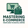 E-Commerce Mastery