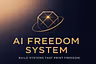 AI Freedom System (VIP)