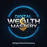 DIGITAL WEALTH MA$TERY