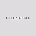 Echo Influence