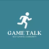 GAME TALK