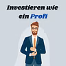 Investieren für jedermann