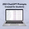 250 AI Prompts for Students
