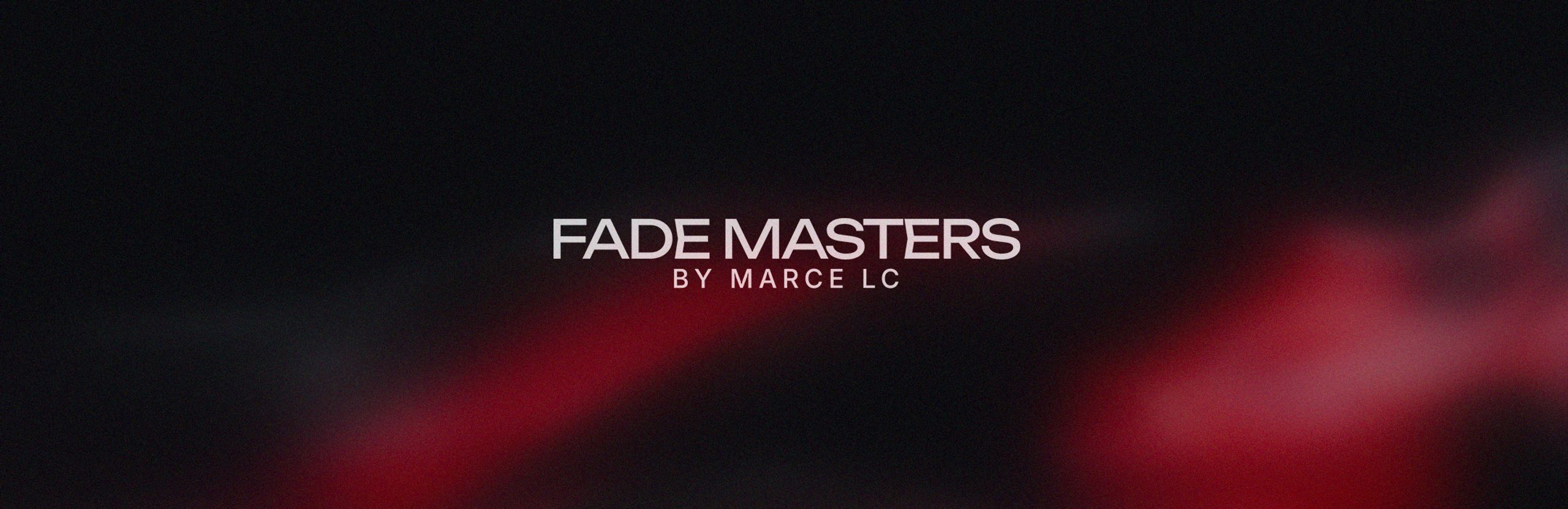 Fade Masters