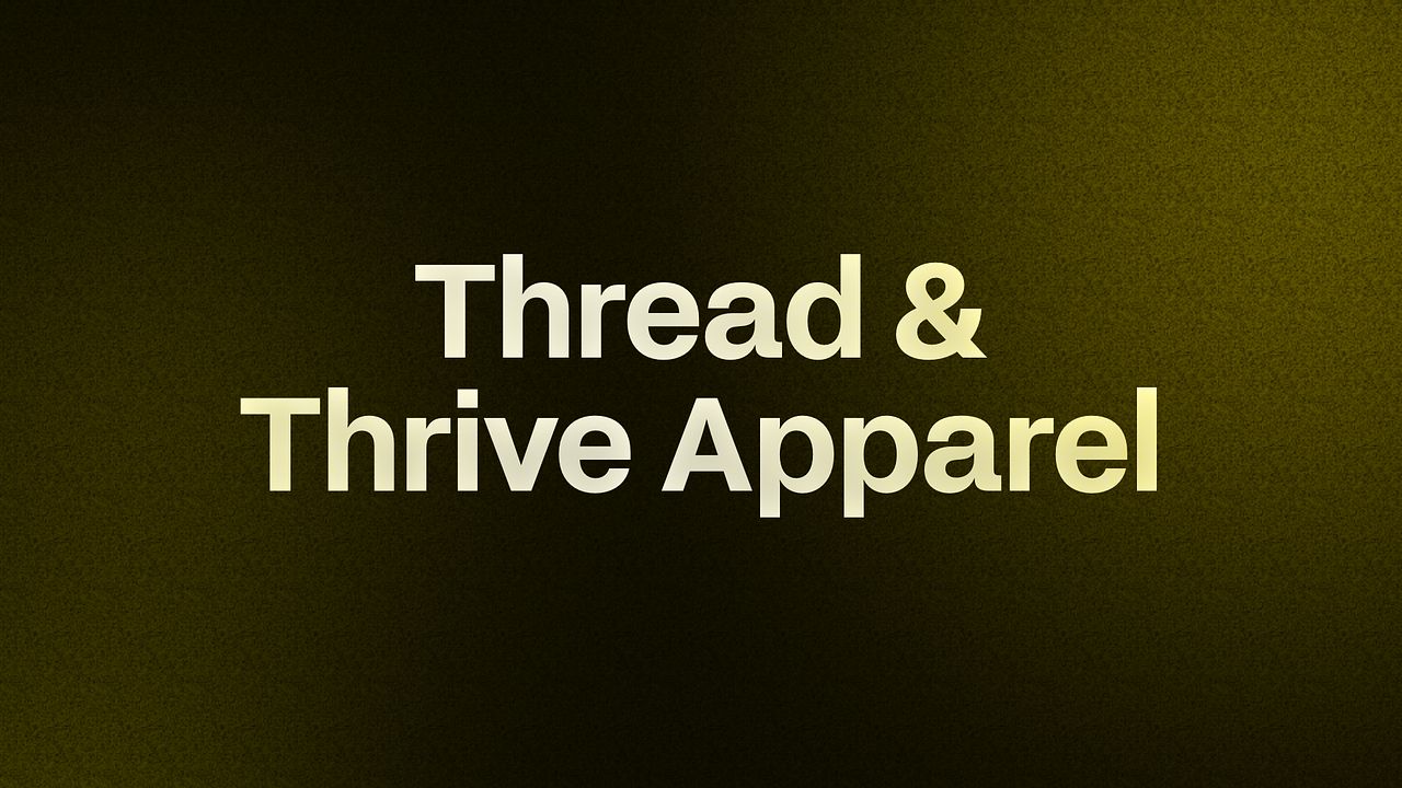 Thread & Thrive Apparel