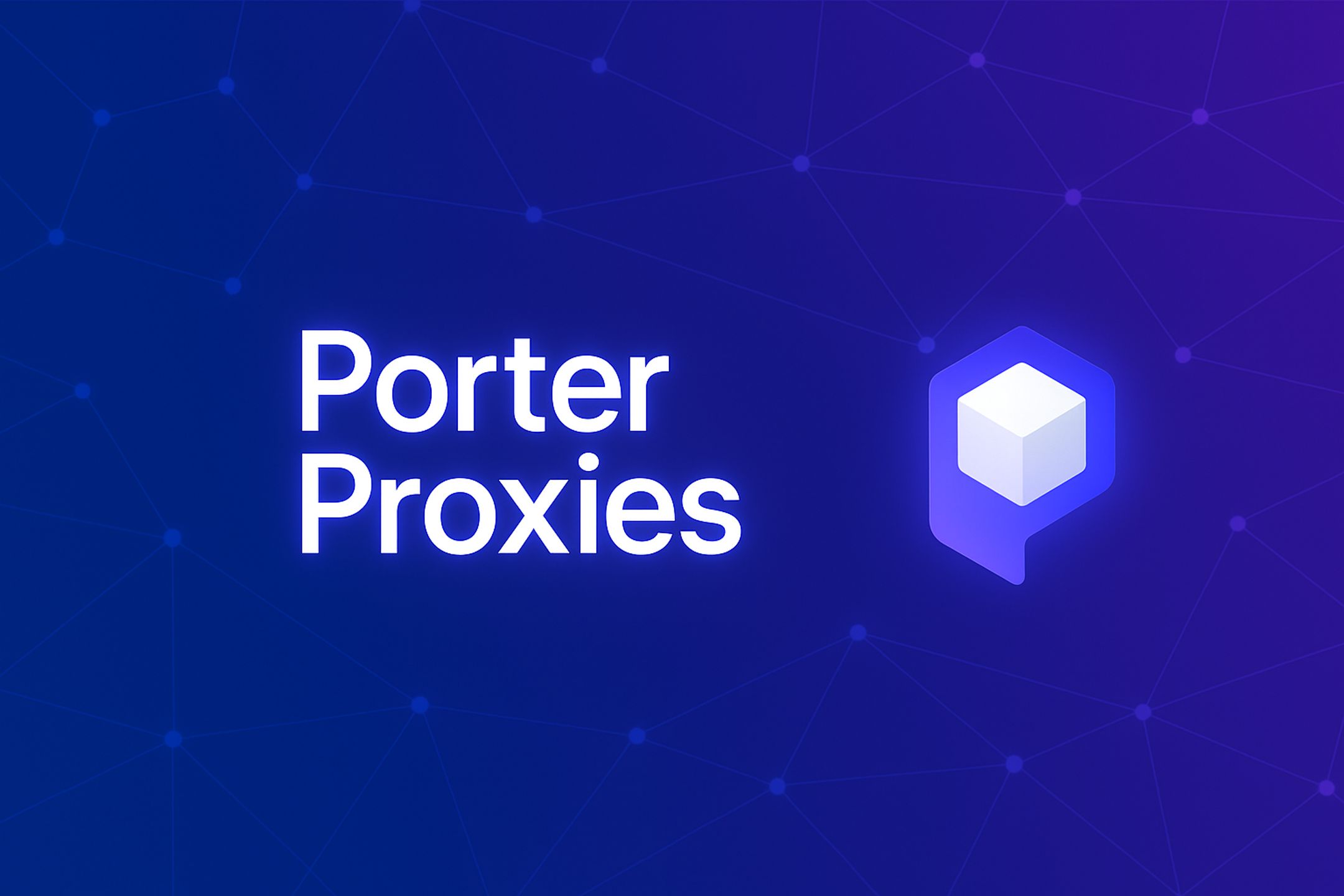 Porter Proxies