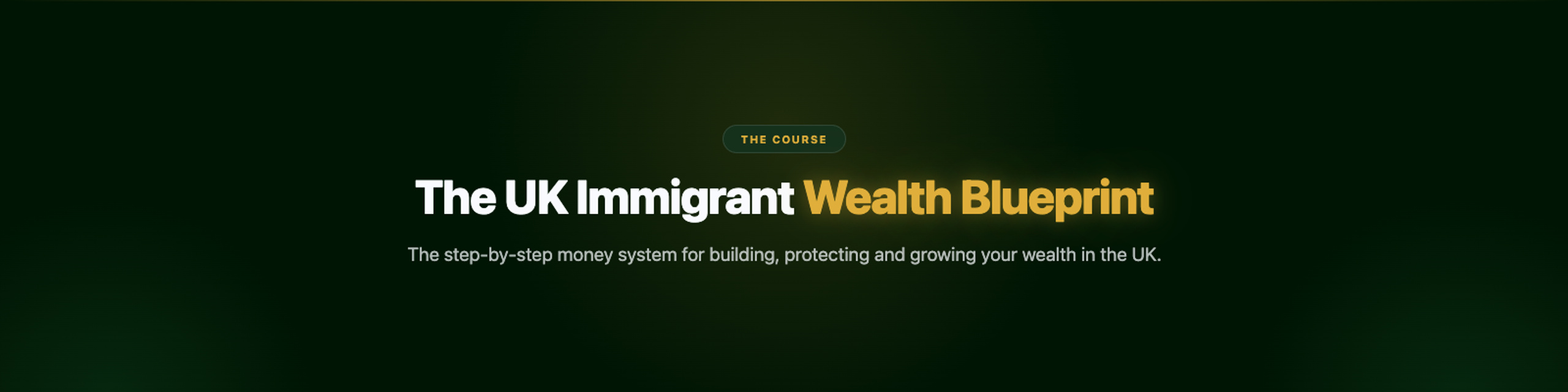UK Immigrant Wealth Blueprint