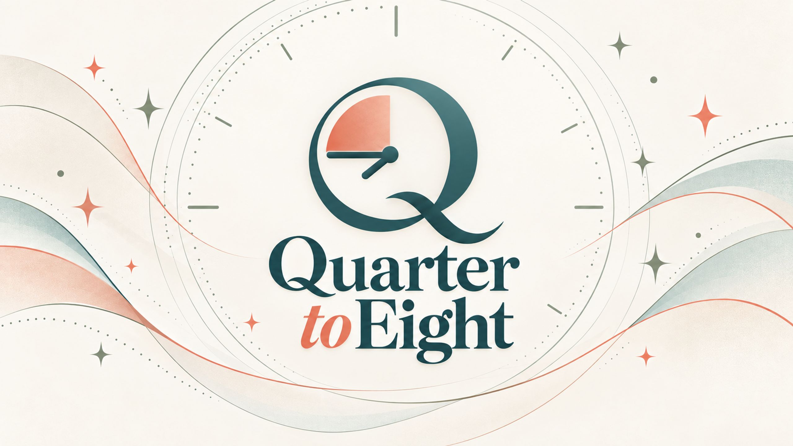 Quarter To Eight