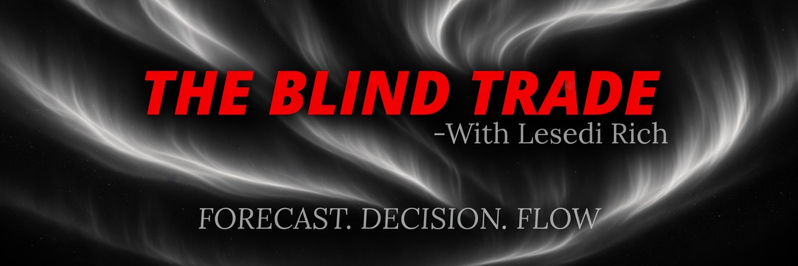 The Blind Trade