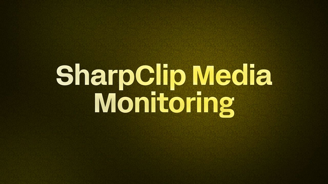SharpClip Media Monitoring