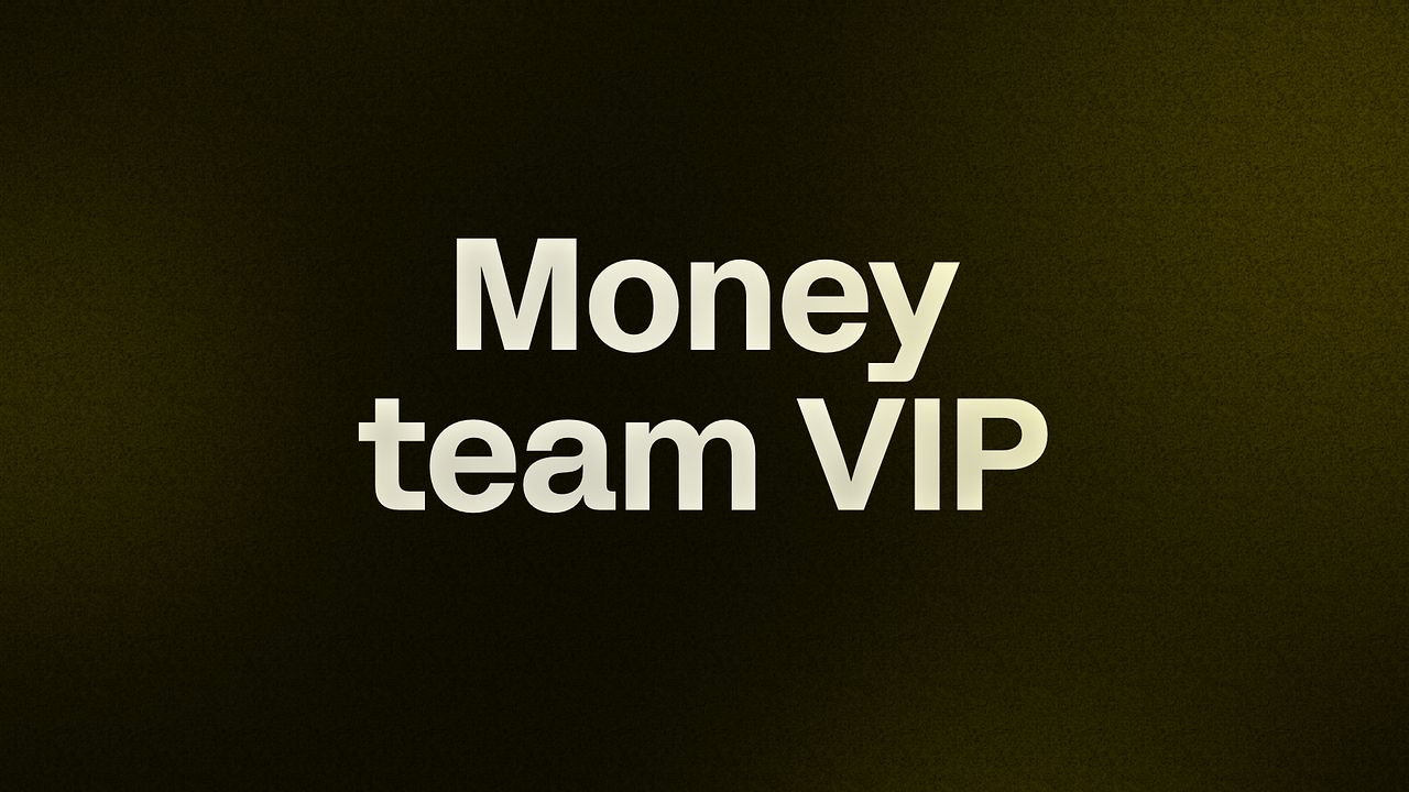 Money team VIP