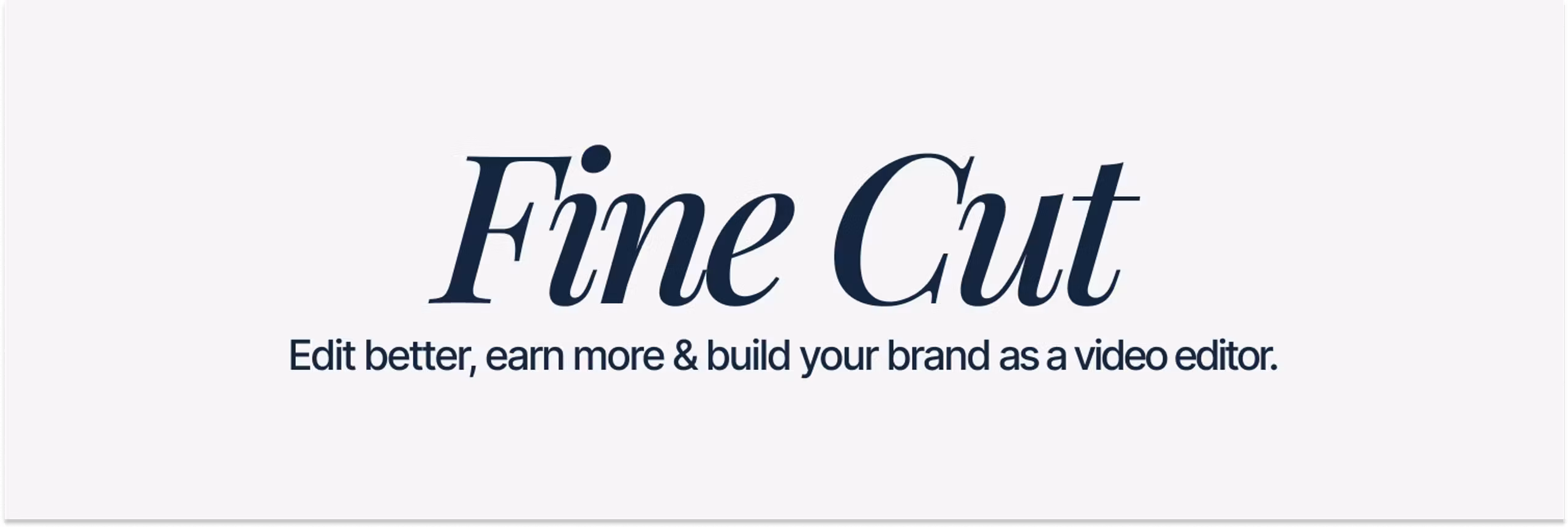 Fine Cut