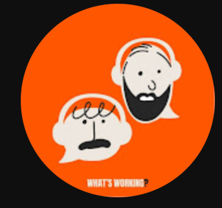What's Working Podcast