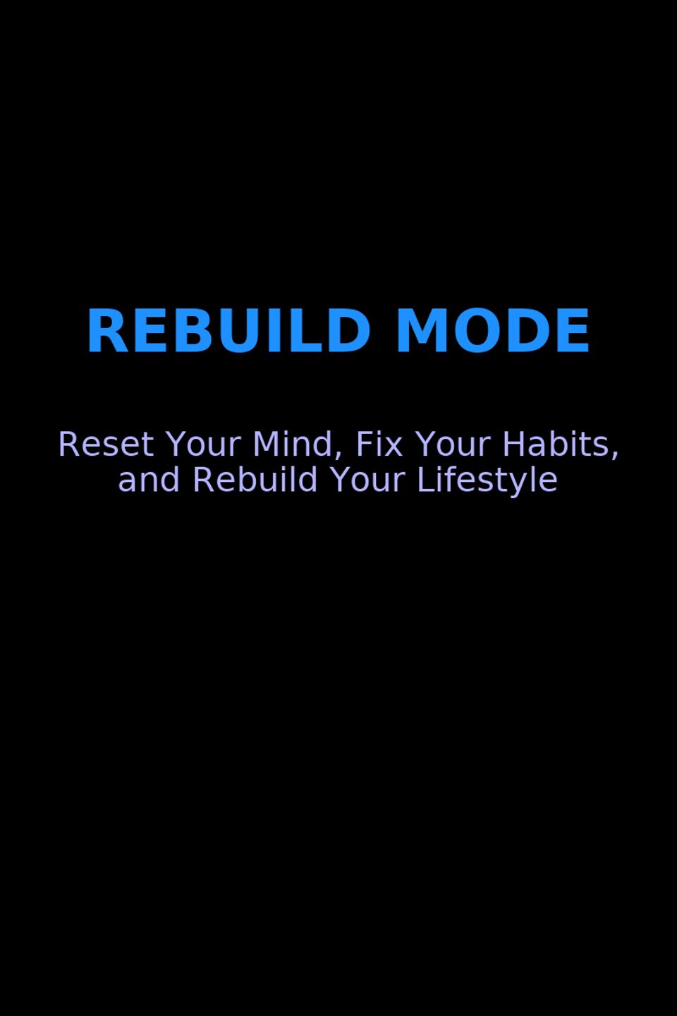 Rebuild Mode
