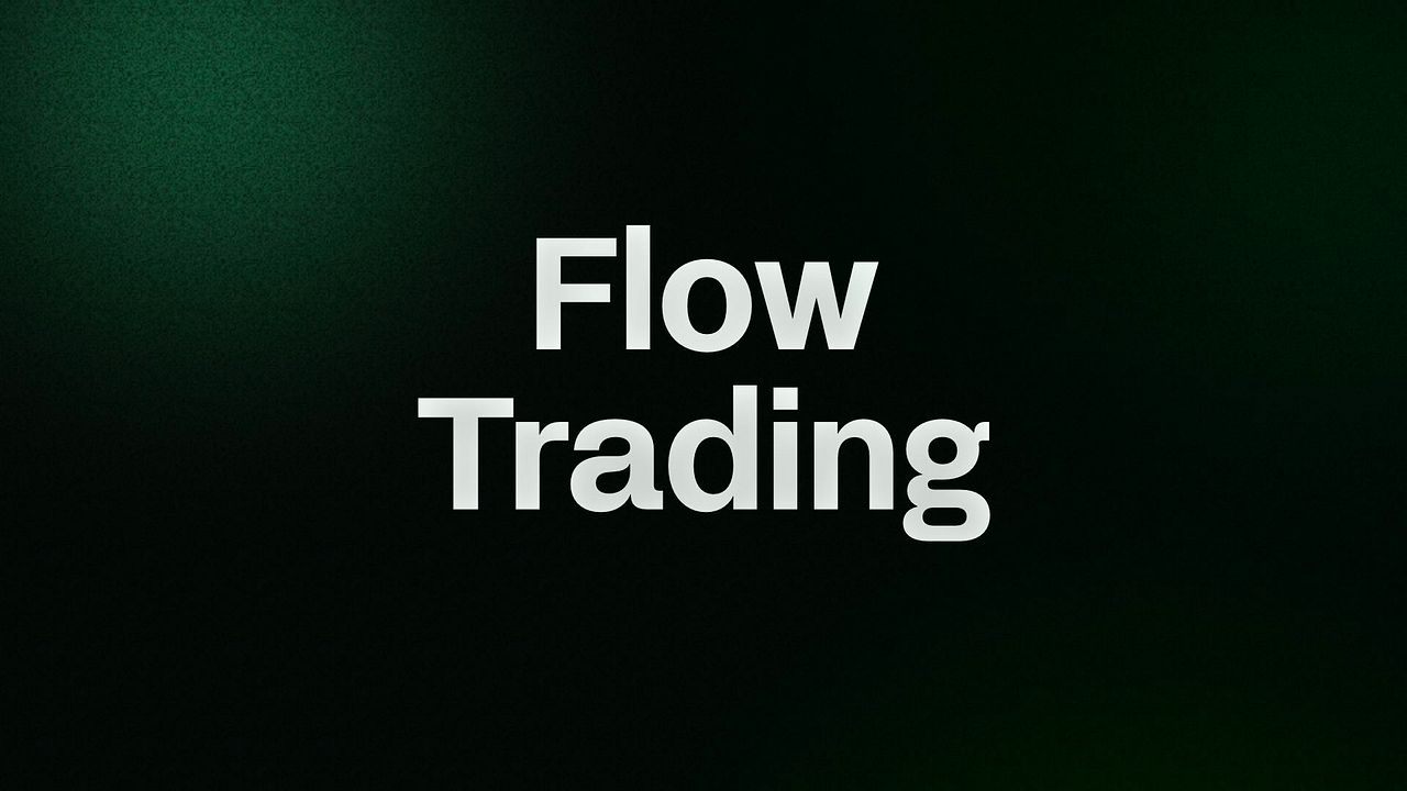 Flow Trading