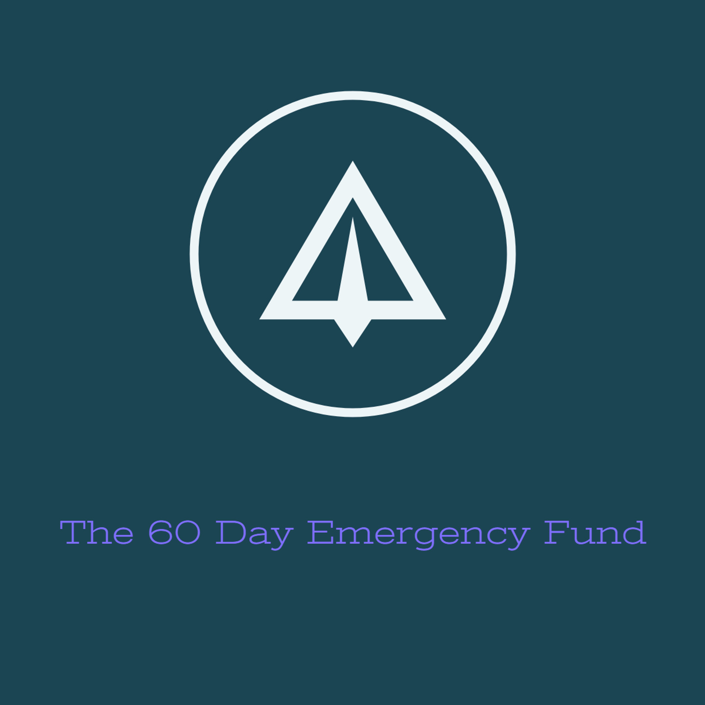 The 60 Day Emergency Fund Blueprint